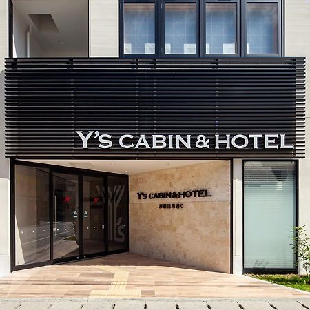 Y'S Cabin&Hotel Naha Kokusai Street Exterior photo